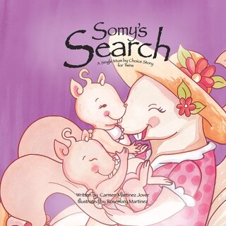 Front cover_Somy's Search, a single Mum by choice story for twins