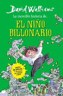 Couverture_Increíble Historia De... El Niño Billonario / Billionaire Boy