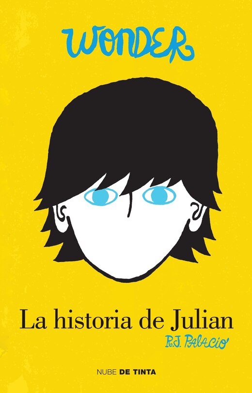 Wonder: La Historia De Julián / The Julian Chapter: A Wonder Story