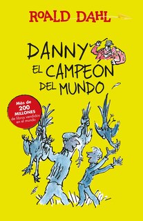 Front cover_Danny El Campeón Del Mundo / Danny The Champion Of The World
