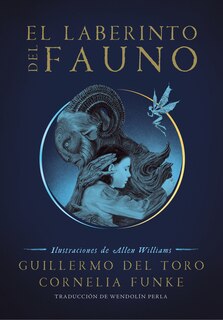 Front cover_El Laberinto Del Fauno / Pan's Labyrinth: The Labyrinth Of The Faun