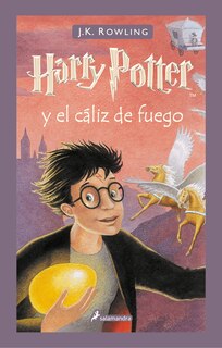 Front cover_Harry&nbsp;potter Y El C&aacute;liz De Fuego / Harry Potter And The Goblet Of Fire