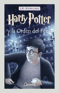 Front cover_Harry potter Y La Orden Del Fénix / Harry Potter And The Order Of The Phoenix