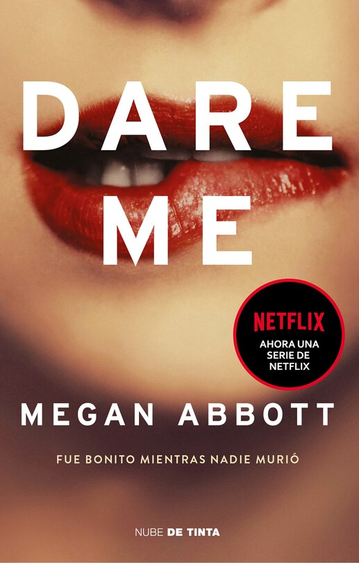 Front cover_Dare Me: Fue bonito mientras nadie murió / Dare Me: It Was Beautiful Until It Went Too Far