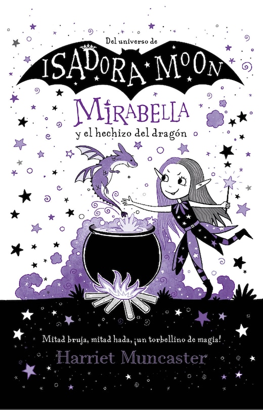Front cover_Mirabella Y El Hechizo Del Dragón / Mirabelle Gets Up To Mischief
