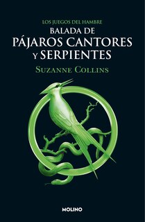 Front cover_Balada De Pájaros Cantores Y Serpientes / The Ballad Of Songbirds And Snakes