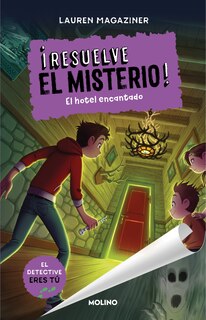 El Hotel Encantado / Case Closed #3: Haunting At The Hotel