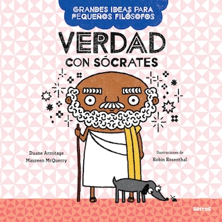 Couverture_Verdad Con Sócrates / Big Ideas For Little Philosophers: Truth With Socrates