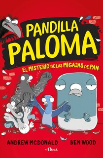 Couverture_El Misterio De Las Migas De Pan / Real Pigeons Fight Crime!