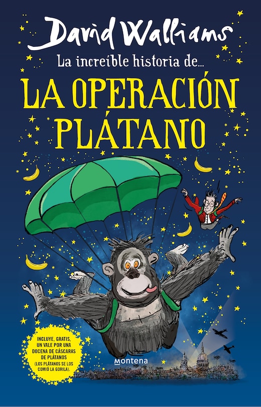 Front cover_La Incre&iacute;ble Historia De La Operaci&oacute;n Pl&aacute;tano / Code Name Bananas