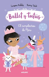 Couverture_El cumpleaños de Mimi / Ballet Bunnies #3: Ballerina Birthday