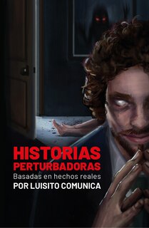 Couverture_Historias perturbadoras. Basadas en hechos reales/ Disturbing Stories. Based on True Events