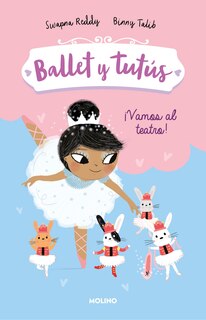 Front cover_Vamos al teatro / Ballet Bunnies #4: The Lost Slipper