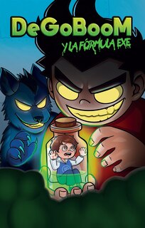Front cover_DeGoBooM y la fórmula Exe / DeGoBooM and the Exe Formula