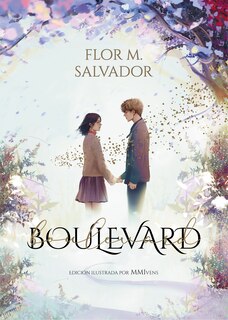 Front cover_Boulevard.(Edición ilustrada por MMIvens) / Boulevard. Illustrated Edition by MMI vens