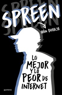 Front cover_Spreen. Lo mejor y lo peor de Internet / Spreen. The Best and the Worst of the I nternet