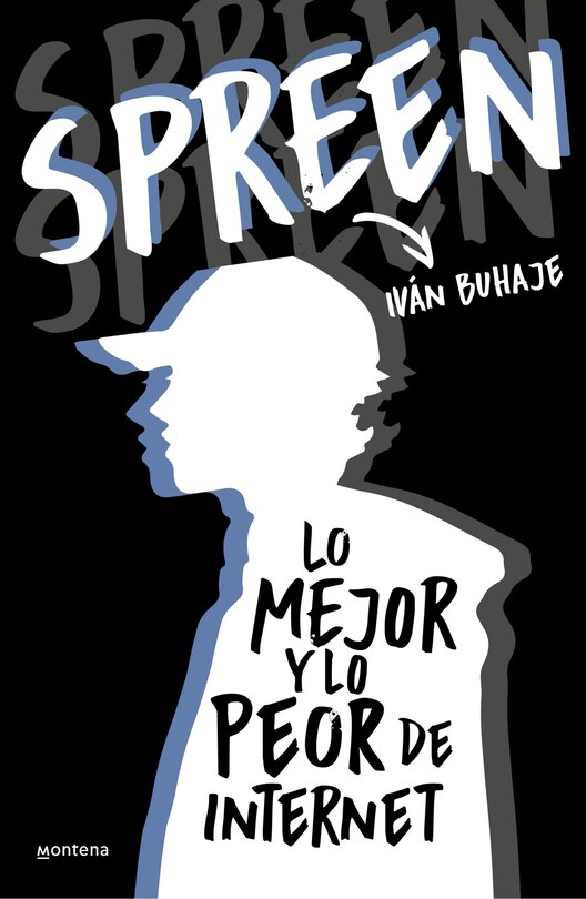 Front cover_Spreen. Lo mejor y lo peor de Internet / Spreen. The Best and the Worst of the I nternet