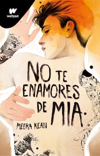 Couverture_No te enamores de Mia / Don't Fall in Love with Mia