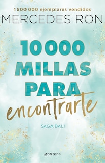 Couverture_10,000 millas para encontrarte / 10,000 Miles to Find You
