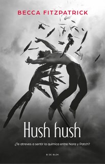 Couverture_Hush Hush (Spanish Edition)