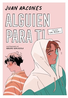 Front cover_Alguien para ti / Someone for You