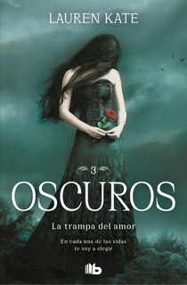 Couverture_La trampa del amor: En cada una de las vidas te voy a elegir / Passion