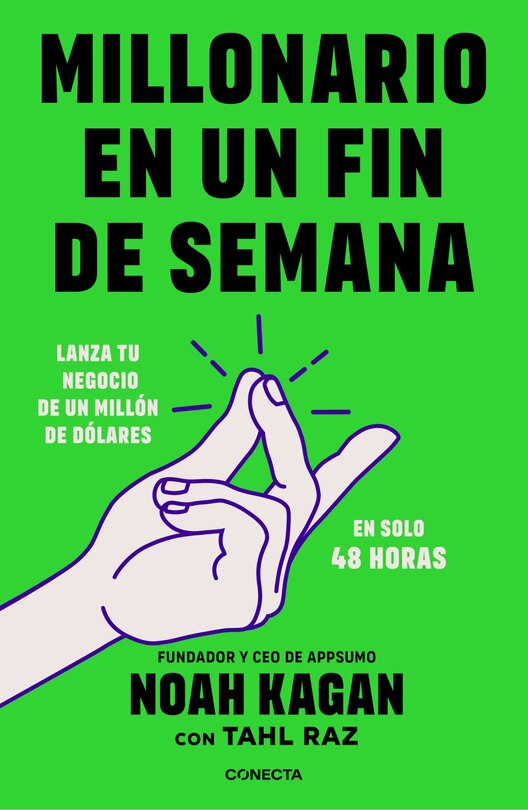 Front cover_Millonario en un fin de semana / Million Dollar Weekend: The Surprisingly Simple Way to Launch a 7-Figure Business in 48 Hours