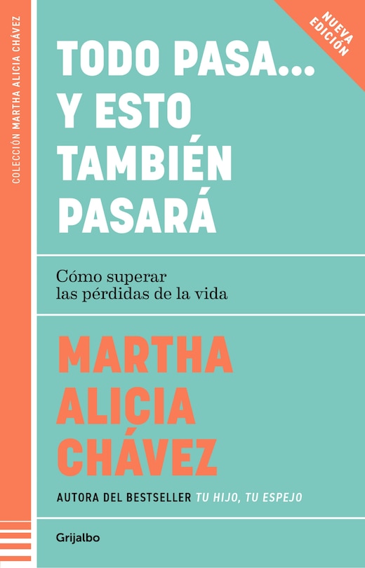 Front cover_Todo pasa… y esto también pasará / Everything Passes… And This Too Shall Pass