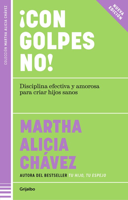Couverture_¡Con golpes no! Disciplina efectiva y amorosa para criar hijos sanos / No Hitting!