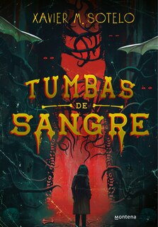 Couverture_Tumbas de sangre / Blood-Soaked Graves