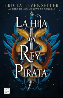 Couverture_La hija del Rey Pirata / Daughter of the Pirate King