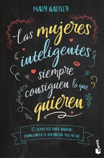 Front cover_Las mujeres inteligentes siempre consiguen lo que quieren