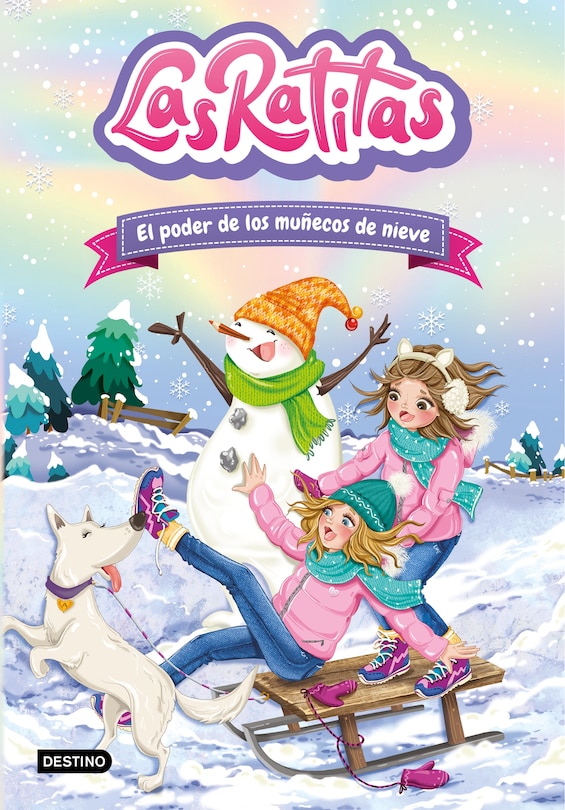 Front cover_Las Ratitas 6. El Poder de Los Muñecos de Nieve