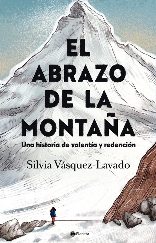 Front cover_El abrazo de la montaña: Una  historia de valentía y redención / In the Shadow of the Mountain: A Memoir of Courage