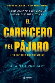 Front cover_El carnicero y el pájaro / The Butcher and The Wren
