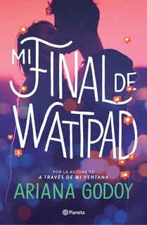 Couverture_Mi final de Wattpad / My Wattpad Love