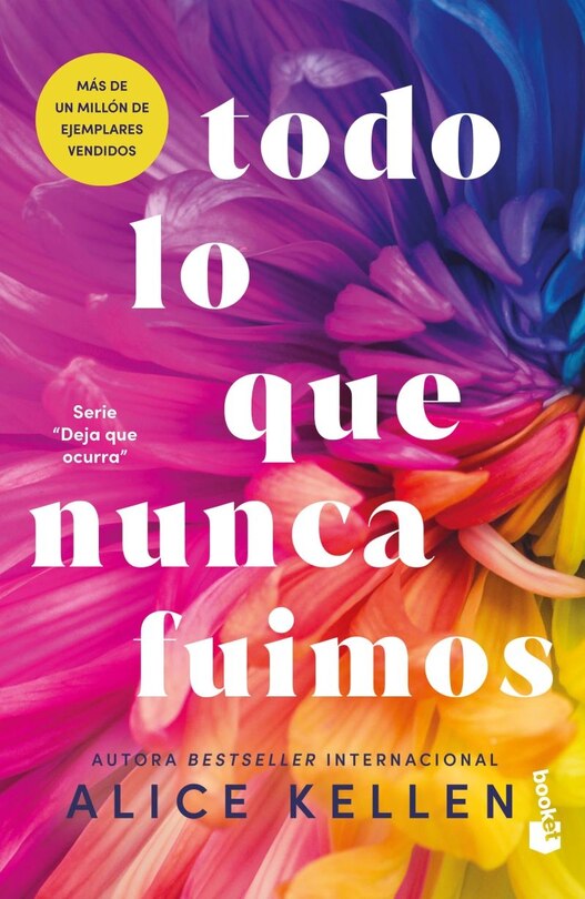 Front cover_Todo lo que nunca fuimos / All that We Never Were (Spanish Edition)