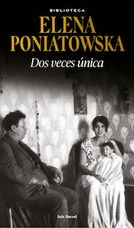 Front cover_Dos veces única (Novela biográfica) / Twice Unique (A Biographical Novel)