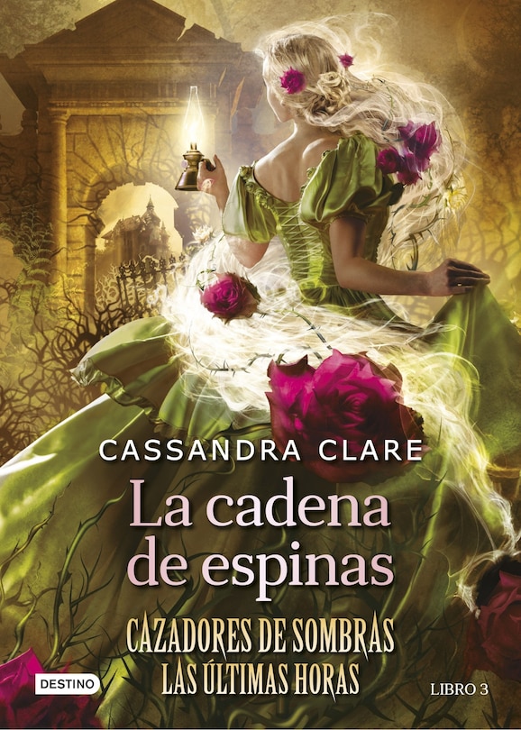 Couverture_La cadena de espinas (Cazadores de sombras 3. Las últimas horas) / Chain of Thorns (Shadow hunters 3. The Last Hours)