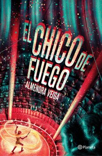 Front cover_El chico de fuego / The Fire Boy