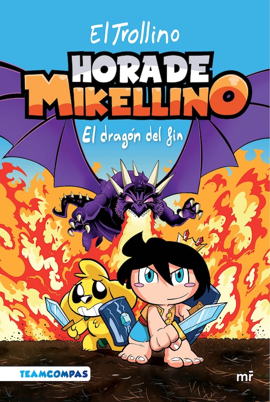 Front cover_Hora de Mikellino 2. El dragón del fin / Mikellino's Time 2. The Dragon of the End