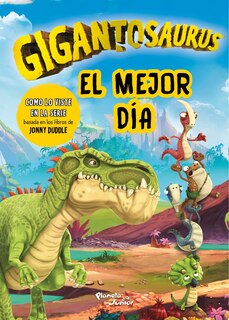 Couverture_Gigantosaurus: El mejor día / Gigantosaurus: Best day out