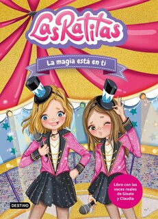 Front cover_Las Ratitas 10. La magia está en ti / The Ratitas 10. The Magic is in You