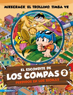 Front cover_El escondite de Los Compas 2: Perdidos en los biomas / The Hiding Place of Los Compas 2: Lost in the Biomes