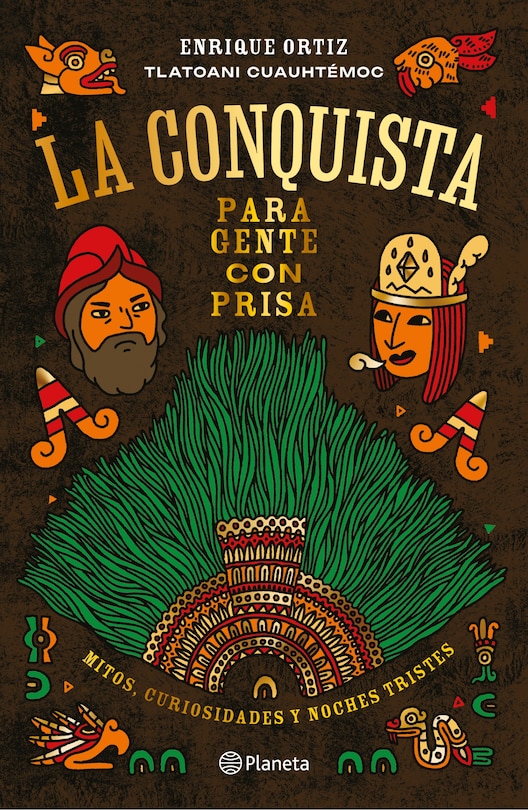 Couverture_La Conquista para gente con prisa / The Conquest for People in a Hurry