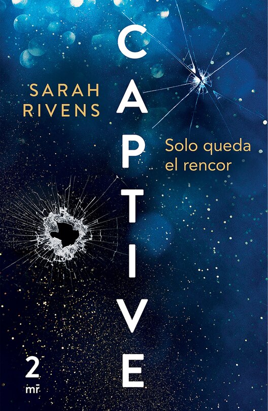 Couverture_Captive 2: Solo queda el rencor (Dark Romance)