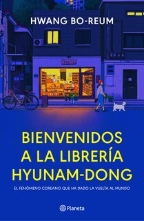 Couverture_Bienvenidos a la librería Hyunam-Dong  (Novela) / Welcome to the Hyunam-dong Bookshop (A Novel)