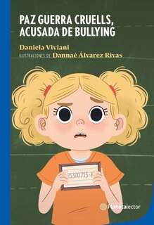 Front cover_Paz Guerra Cruells acusada de bullying / Paz Guerra Cruells Accused of Bullying