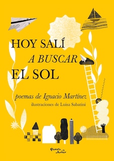 Front cover_Hoy salí a buscar el sol / Today I Went In Search of the Sun