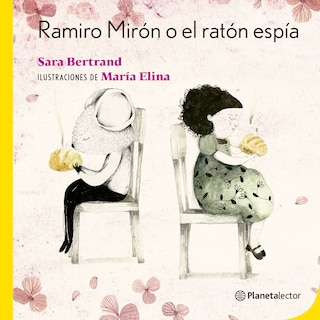 Couverture_Ramiro Mirón o el ratón espía Ramiro Mirón or the Spy Mouse